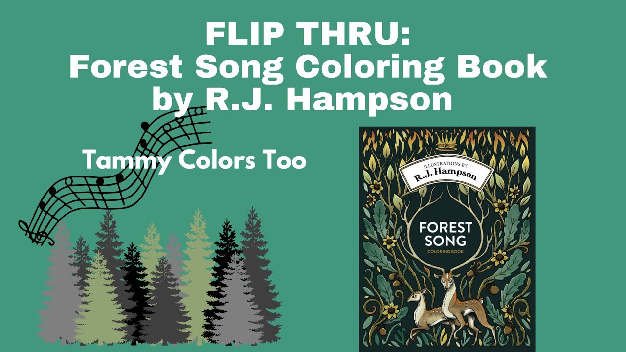 FLIP THRU: Forest Song Coloring Book by R.J. Hampson
