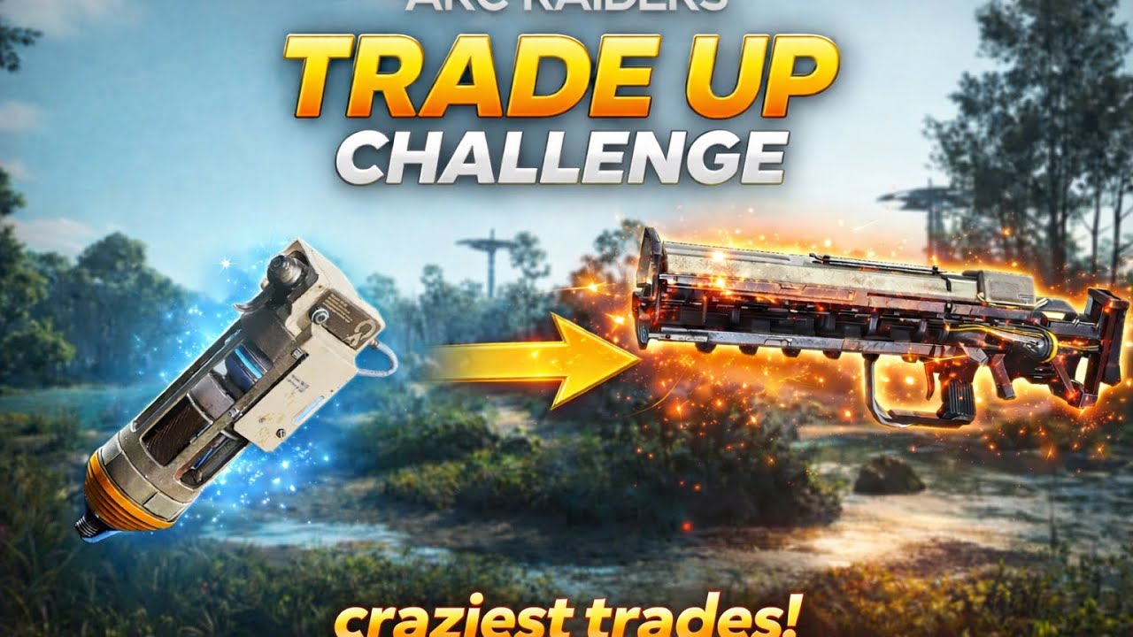 TRADE UP CHALLENGE IN ARC RAIDERS!