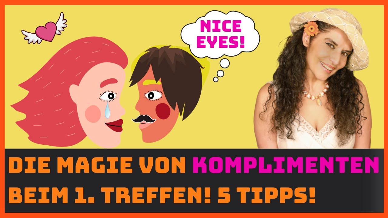 Online Dating, mit diesen 3 Tipps für Komplimente gewinnst Du beim 1. Treffen das Herz Deines Dates!