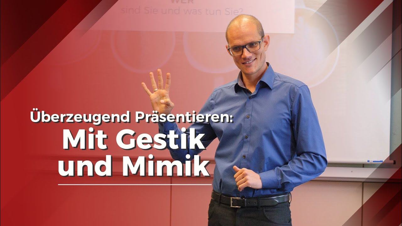 Mehr Präsenz: Gestik, Mimik und Haltung beim Präsentieren