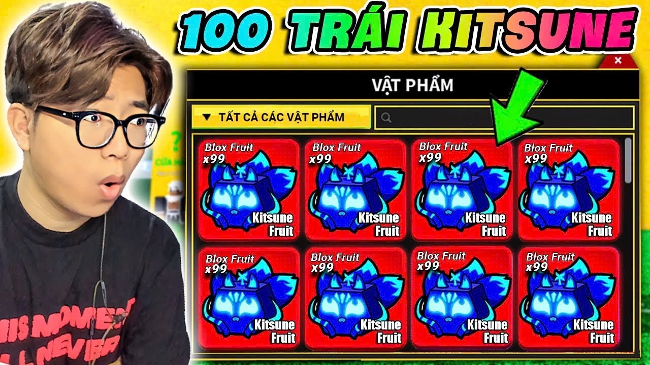 BI HUỲNH HÀNH TRÌNH SỞ HỮU 100 TRÁI KITSUNE BÙNG NỔ TOP 1 VIỆT NAM TRONG BLOX FRUITS