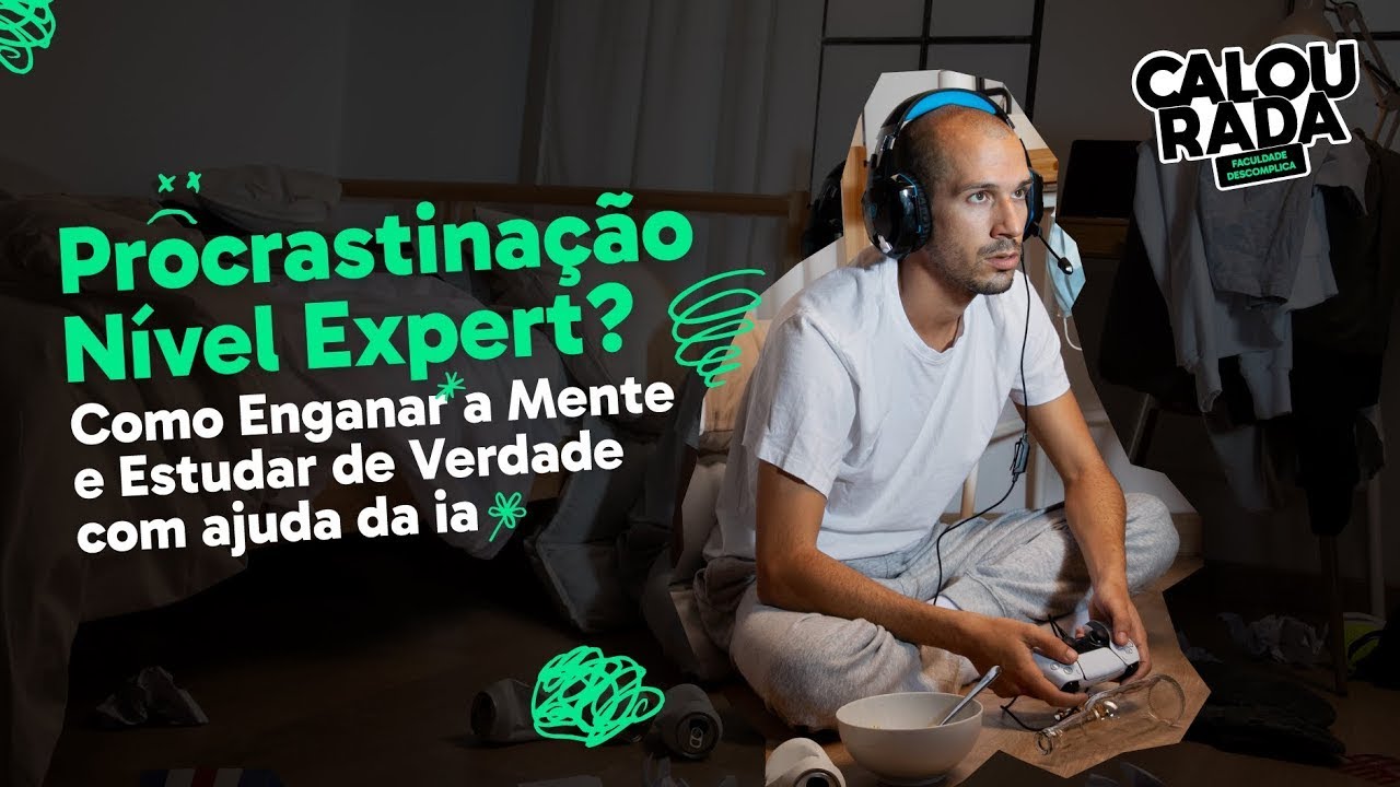 Procrastinação Nível Expert? Como Enganar a Mente e Estudar de Verdade com Ajuda da IA