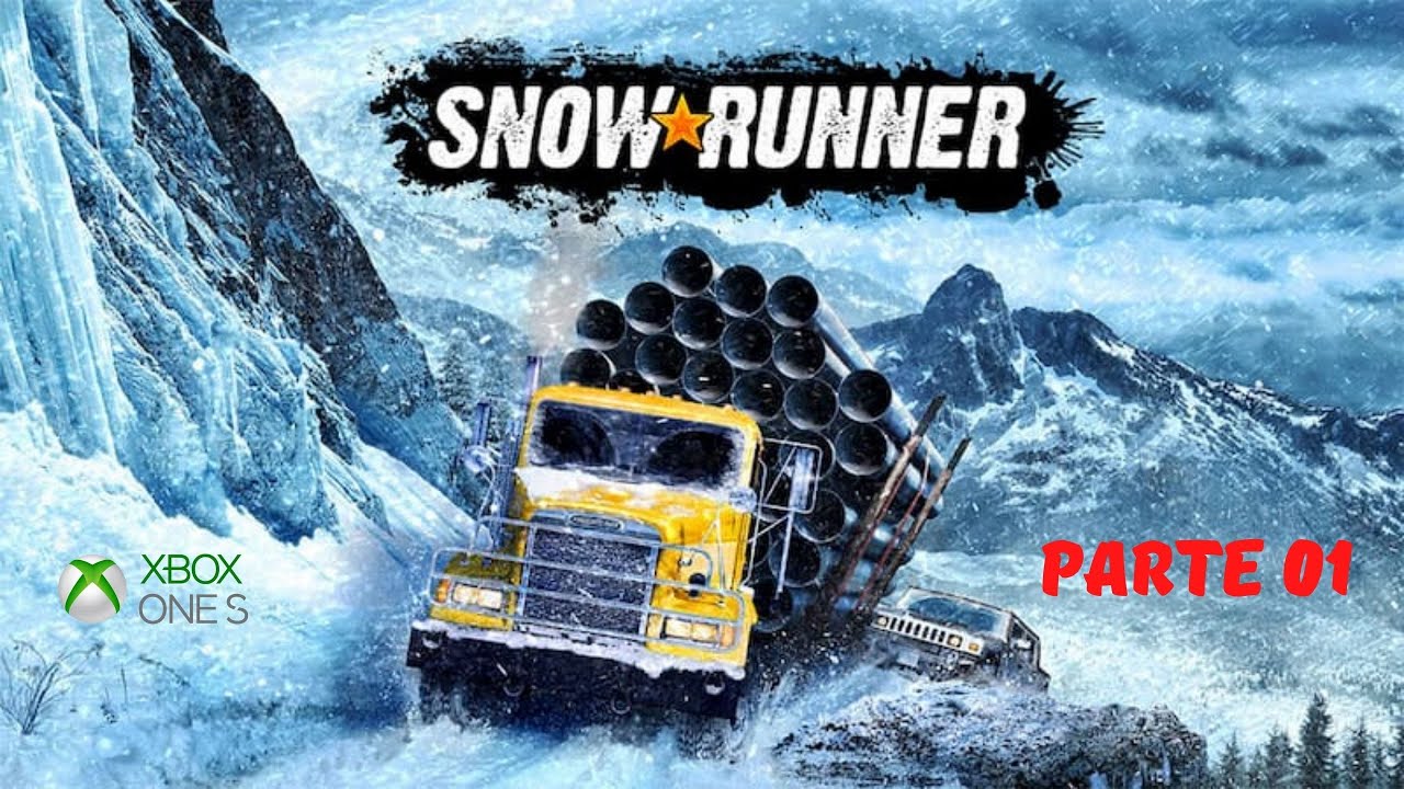 SnowRunner - Parte 1 - Xbox One S