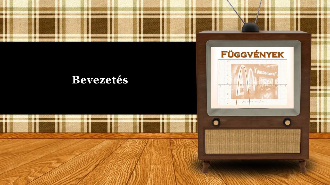 Függvények - 1.  Bevezetés