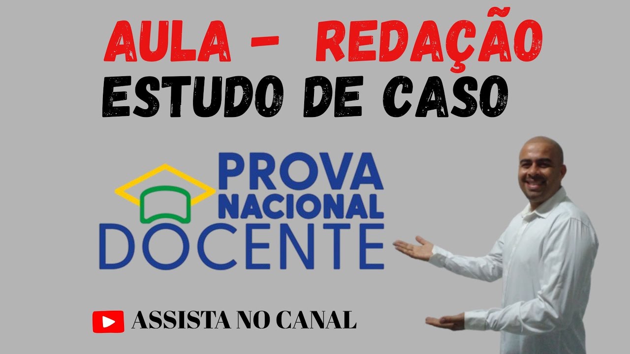 PND - Prova Nacional Docente - Estudo de Caso - Discursiva passo a passo