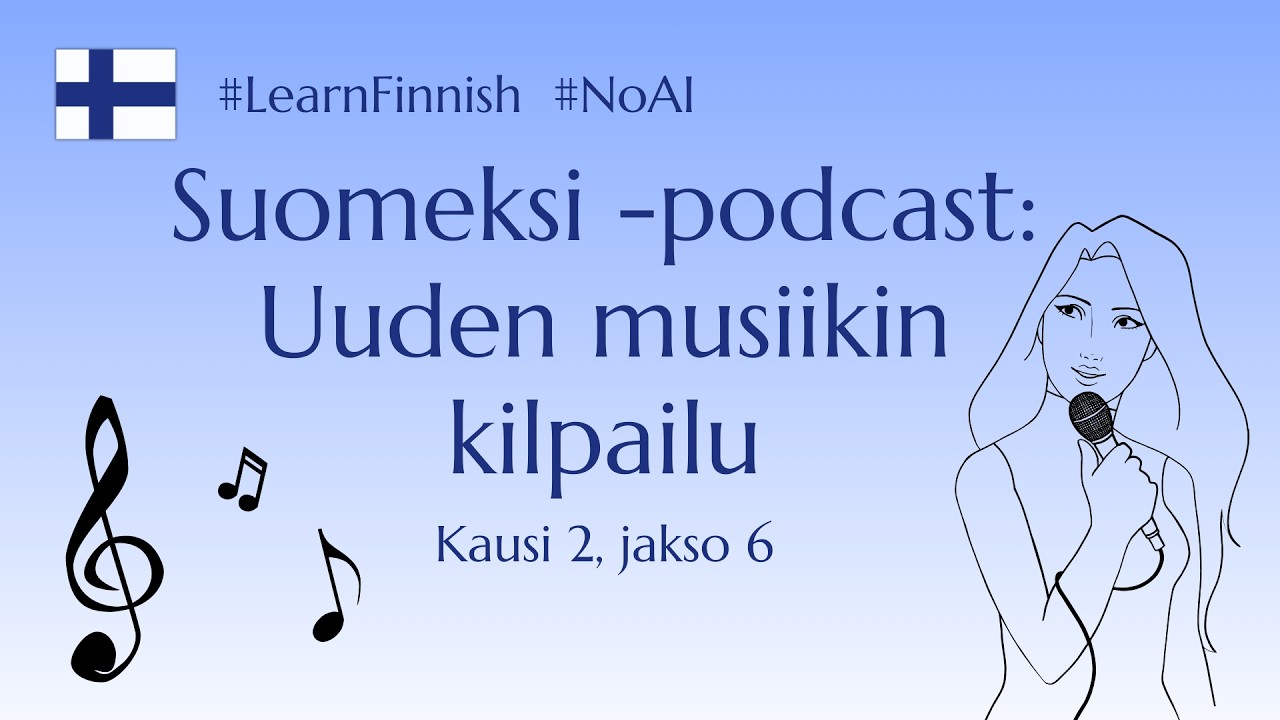 16. Suomeksi -podcast: Uuden musiikin kilpailu 🇫🇮🎶