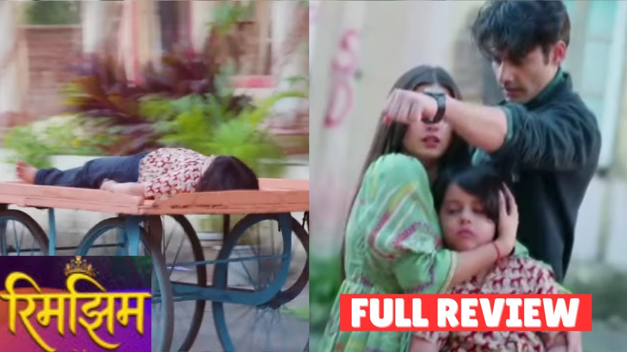 Rimjhim - Choti Umar Bada Safar | Full Episode 27 Full Review  | Drama Promo Unfolds  | New Promo
