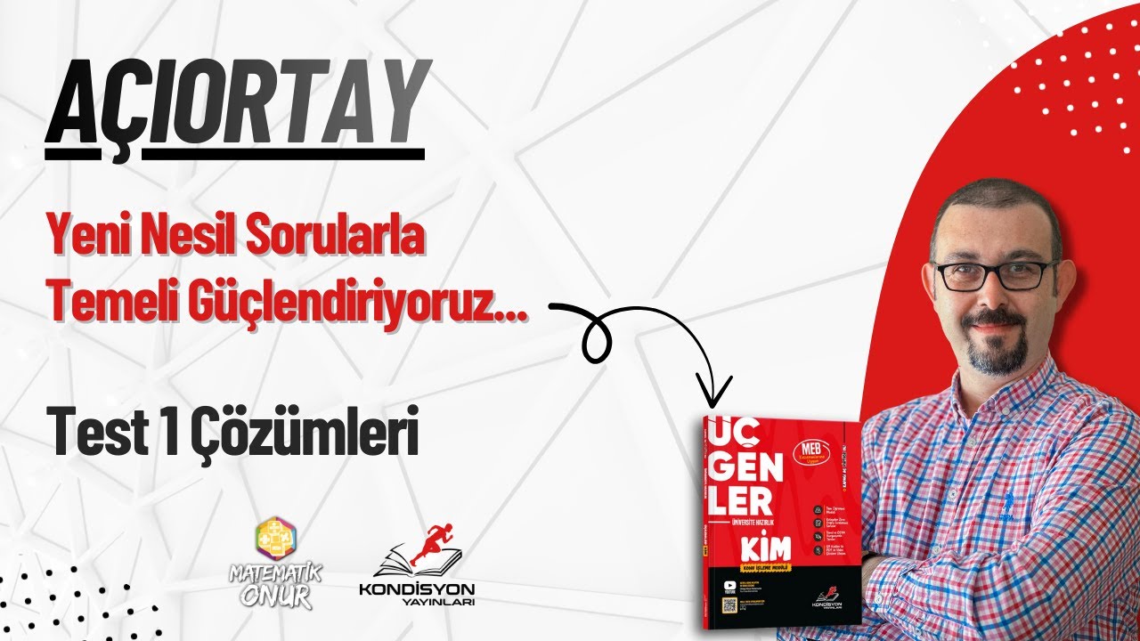 Açıortay Test 1 | Bu Soruları Çözmeden Konuya Hakim Oldum Sanma!