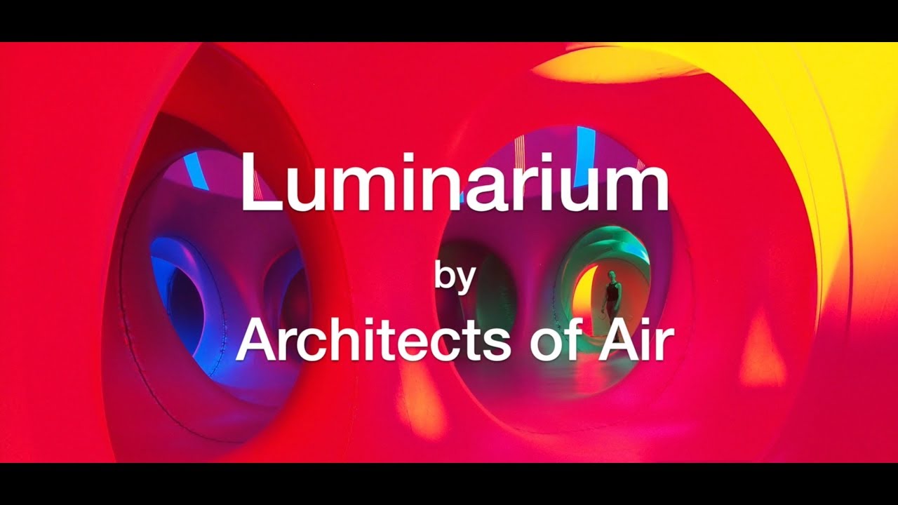 Luminarium by Architects of Air