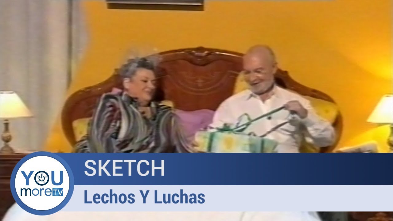 Sketch - Lechos Y Luchas