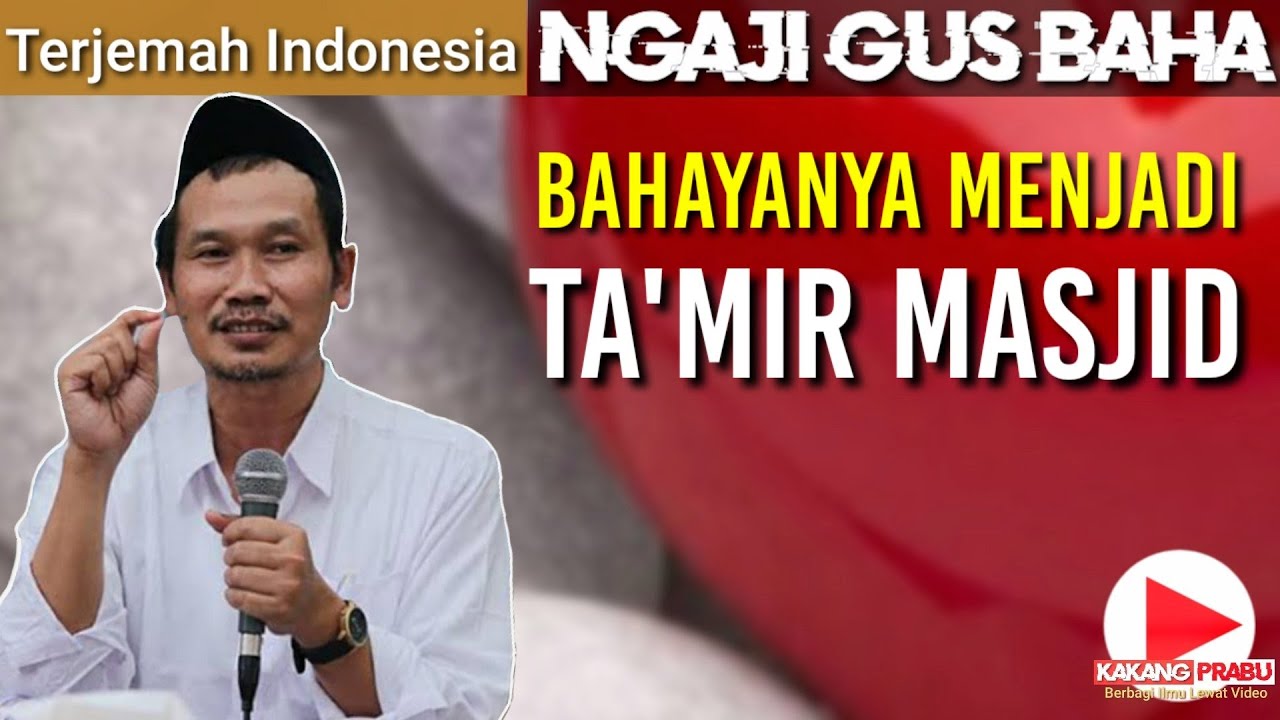 GUS BAHA LIVE TERBARU | Bahayanya Menjadi Takmir/pengurus Uang Kas Masjid