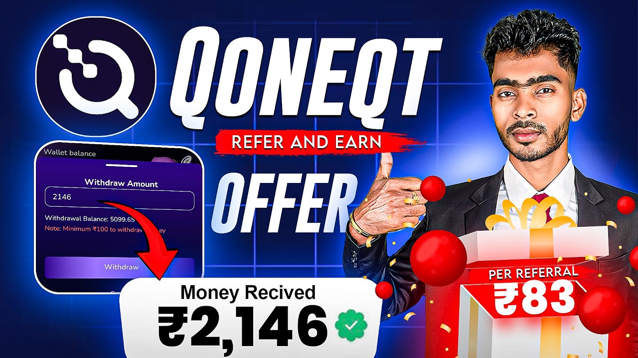 Qoneqt App Refer and Earn | Qoneqt App Se Paise Kaise Kamaye | Qoneqt App Referral Code (81294130)