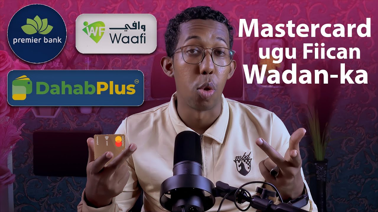 Khibradayda Mastercard-ka Wadanka: WAAFI mise Premier Bank Kadib Sanado Aan Adeegsanayay