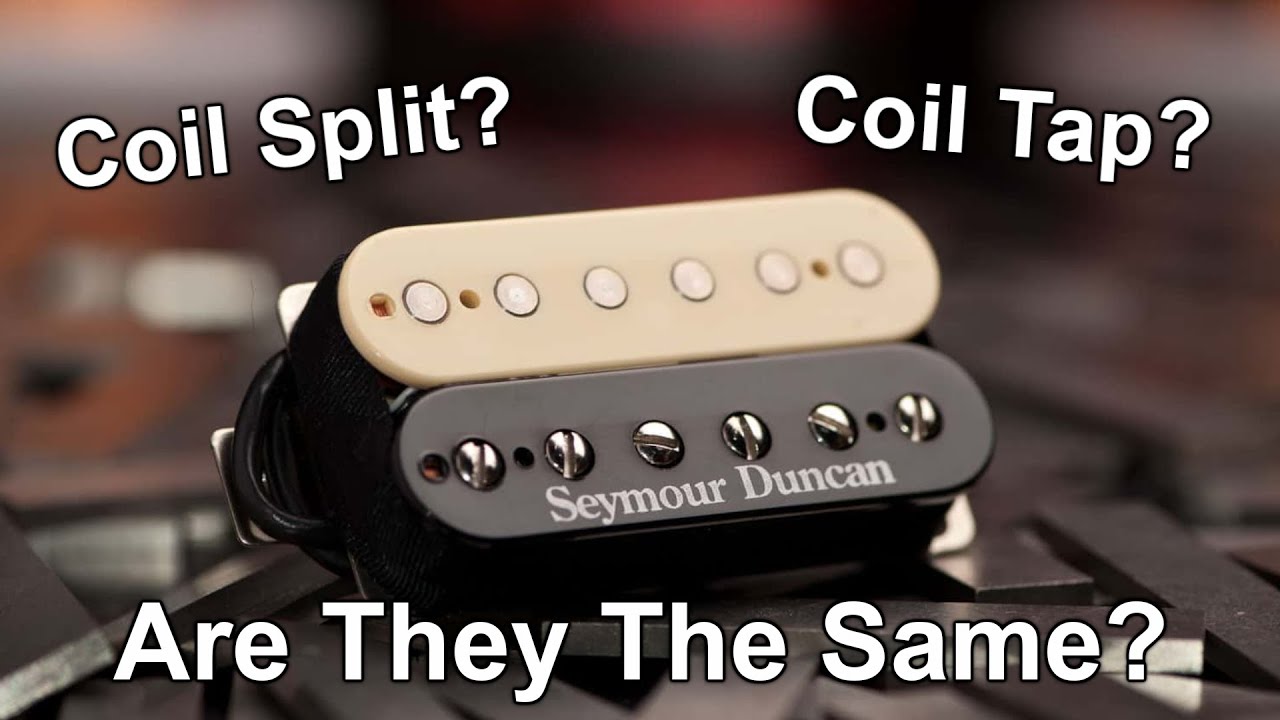 Coil Split & Coil Tap - Are They the Same?