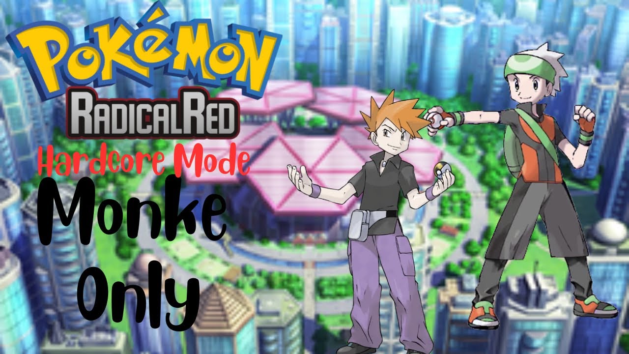 Pokemon Radical Red Hardcore Mode Monke vs All Rival Battles
