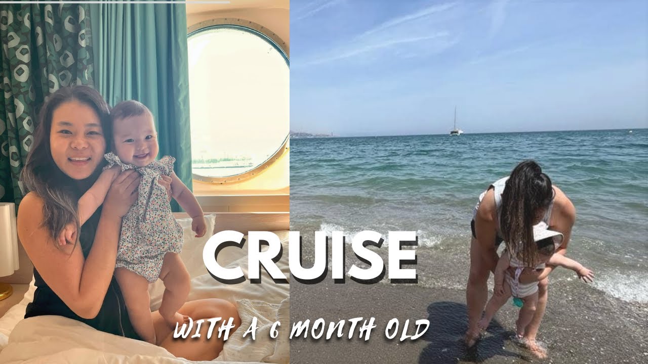 On a cruise with a 6 month old!