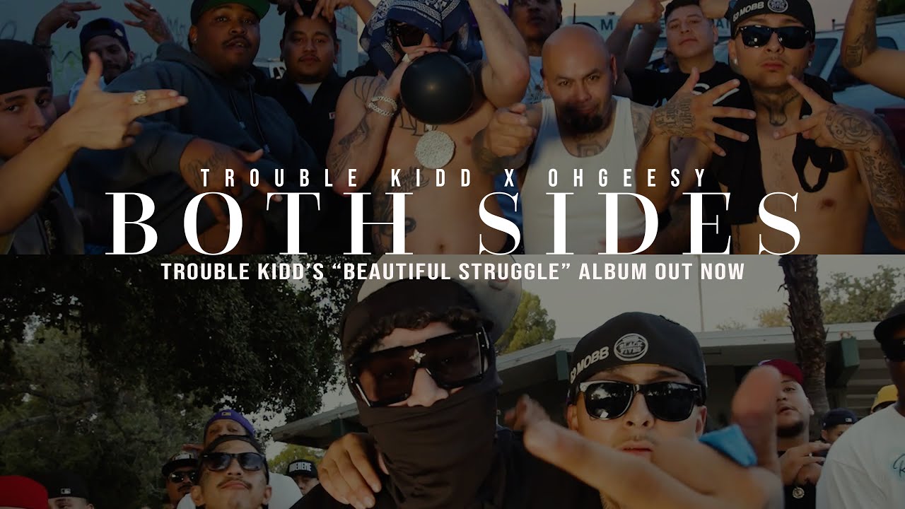 Trouble Kidd - Both Sides Ft. OhGeesy (Official Music Video)