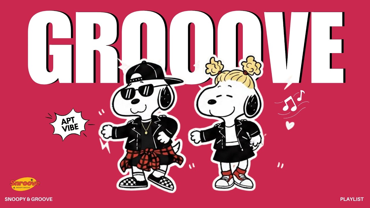 [Playlist] 오늘은 그냥 춤추는 날 💫 Snoopy Groove Pop with APT Style | Feel Good Music