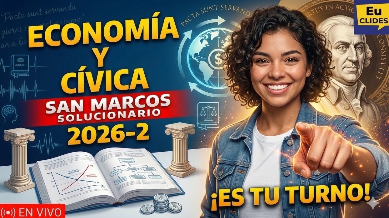 🔴 Solucionario de ECONOMÍA CÍVICA 💵⚖️ EXAMEN ADMISIÓN SAN MARCOS 2026 2