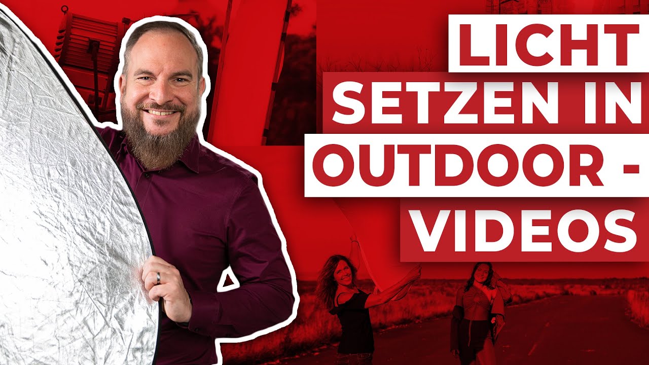 Licht setzen im Freien - Personen richtig beleuchten in Outdoor-Videos