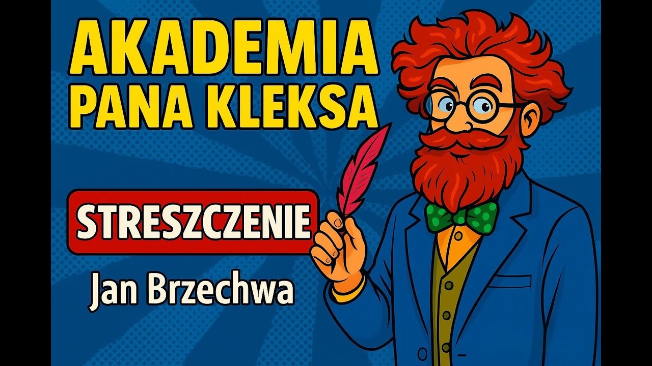 Akademia Pana Kleksa - Streszczenie (AUDIOBOOK)