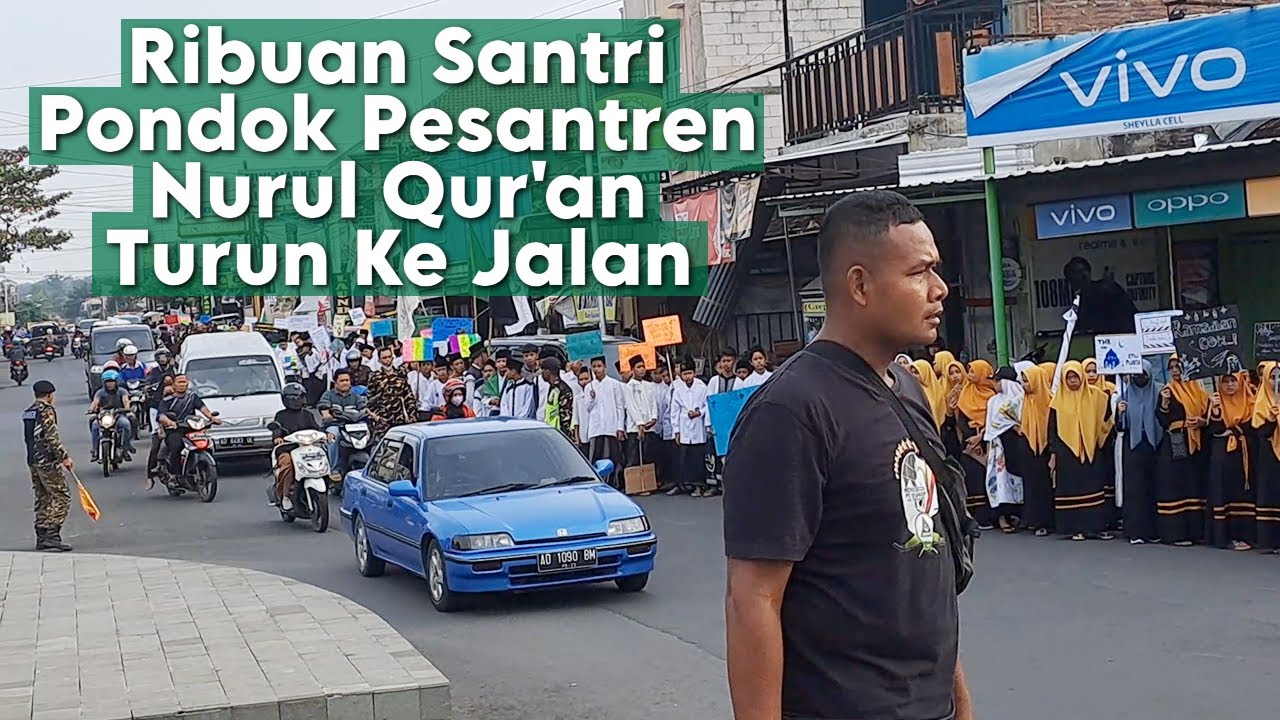 Ribuan Santri Pondok Pesantren Nurul Qur'an Simo Boyolali Turun Ke Jalan