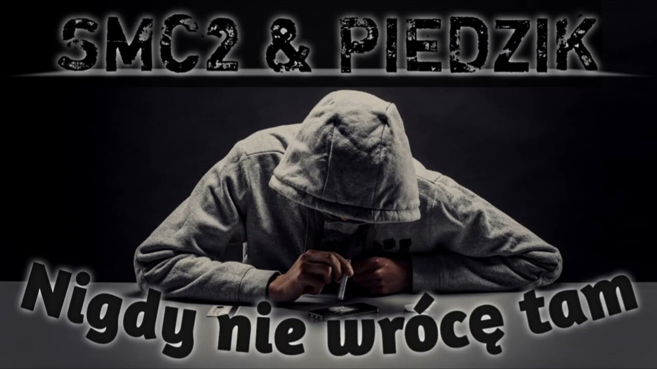 SMC2 - Nigdy nie wrócę tam feat. Piedzik ( Prod.by Morfix ) 🎶