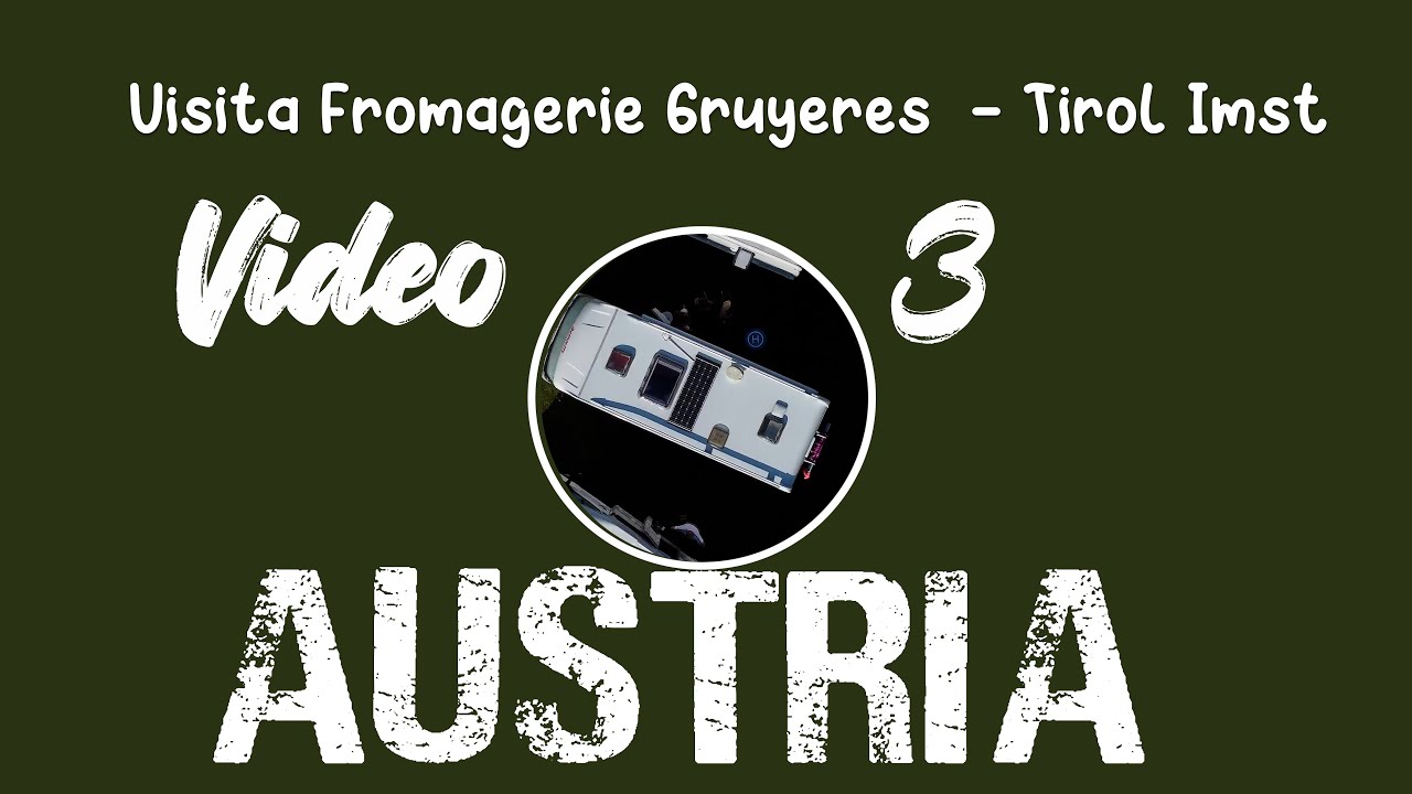 Video 3 Viatge Àustria 2021 - Visita fábrica queso Gruyeres y ruta hasta Imst (Tirol austriaco)
