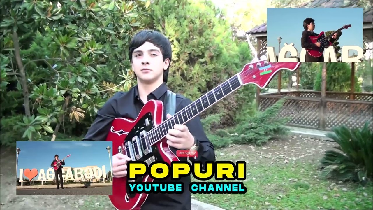 yeni popuri Gitara Revan Nofeloglu ⧸ gitara revan nofel oglu