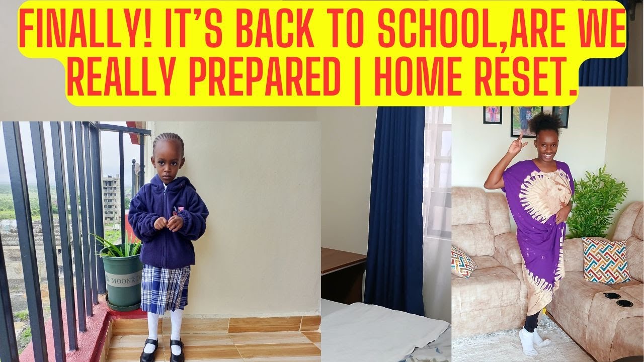 FINALLY! BACK TO SCHOOL | HOW PREPARED ARE WE? HOME RESET | SPEND A FEW DAYS WITH US