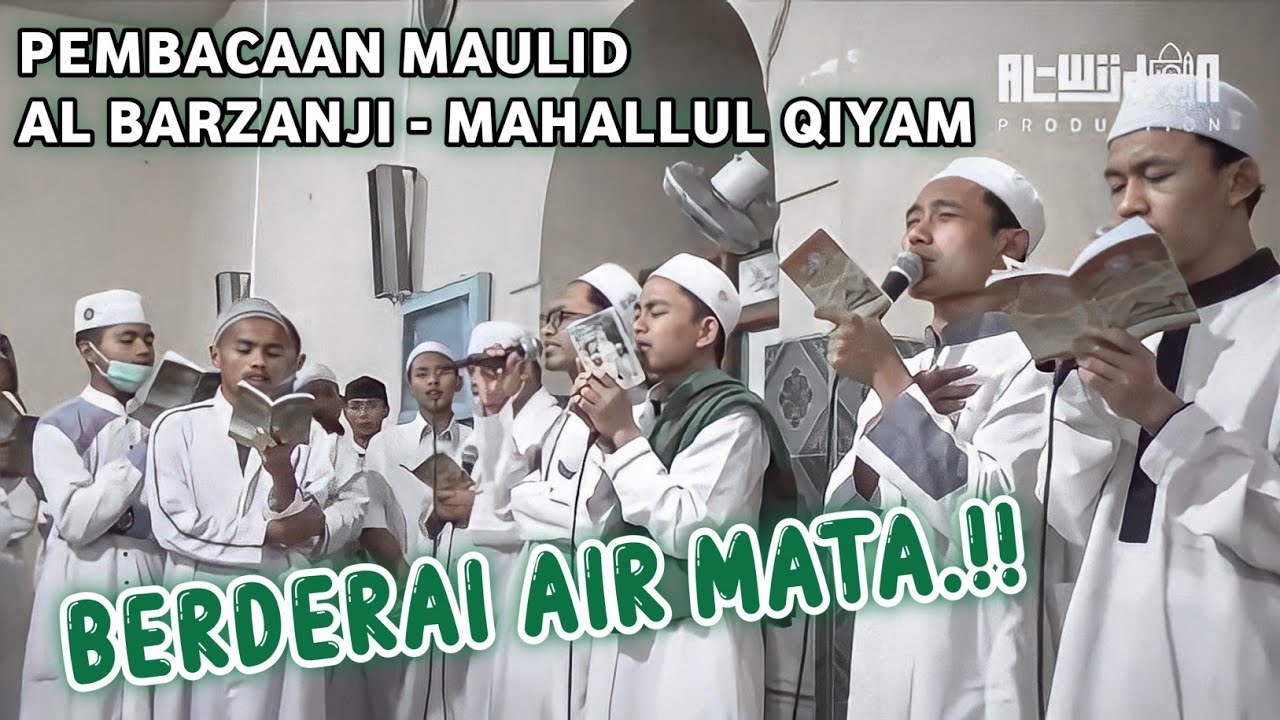 BERDERAI AIR MATA..!!! Rutinan Malam Jum'at | Maulid Al Barzanji - Mahallul Qiyam | AL WIJDAN