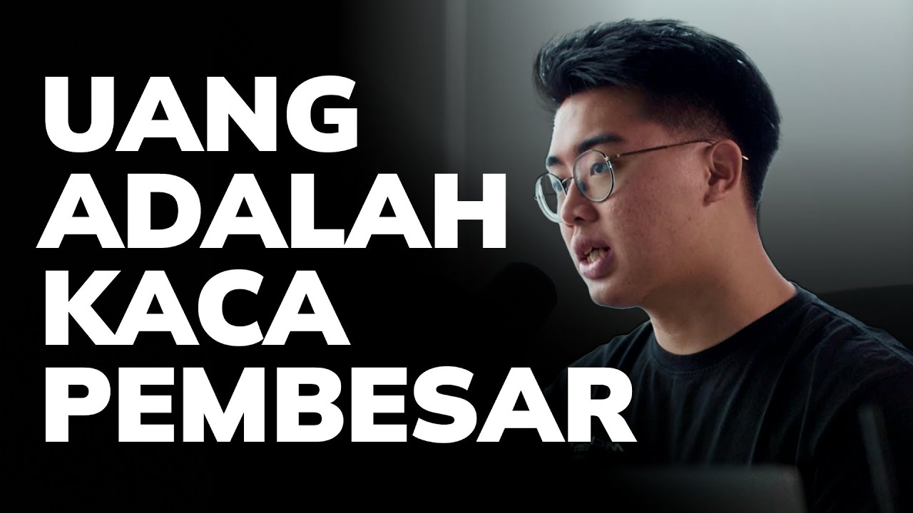 Uang Adalah Kaca Pembesar