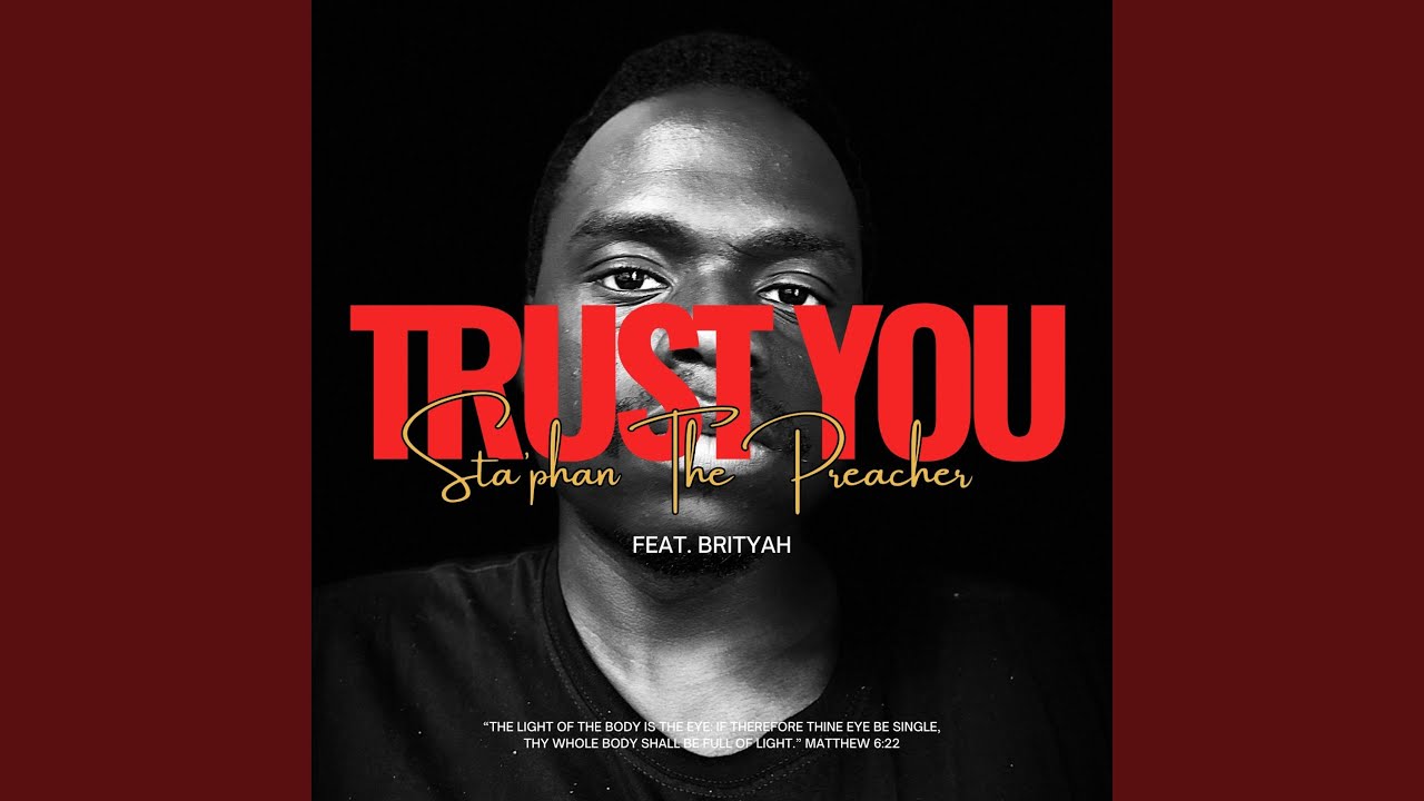 Trust You (feat. BritYah)