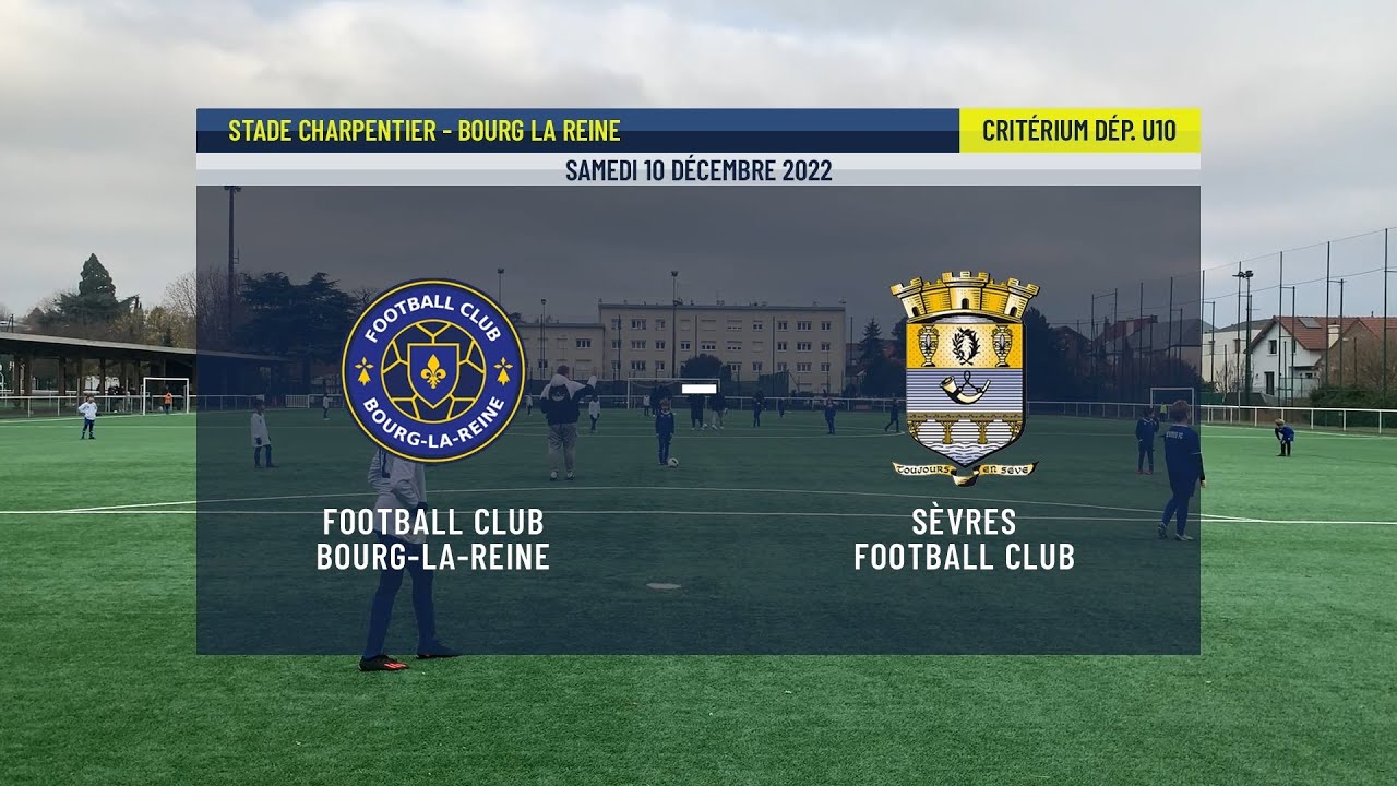 U10 A - (J6) FC Bourg-la-Reine - Sèvres FC 92