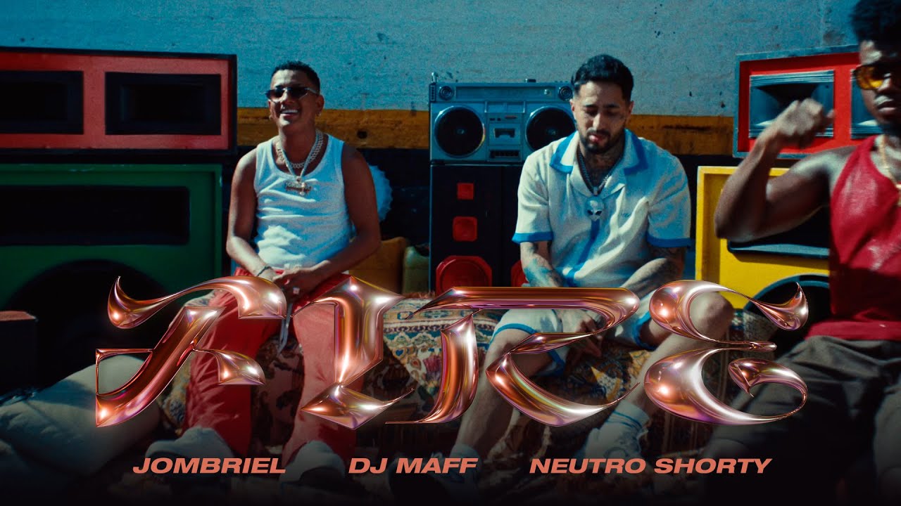 Jombriel, Neutro Shorty, DJ Maff - FIRE (Video Oficial)