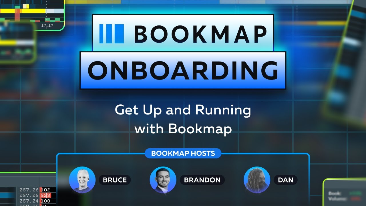 Bookmap Onboarding with Ryan C