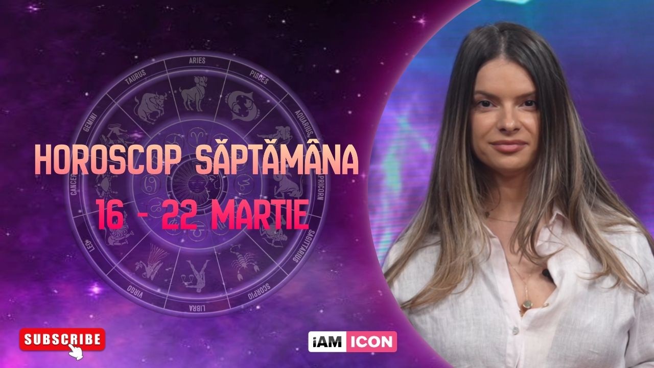 Horoscop săptămânal cu Alexandra David | Previziuni pentru zodii în perioada 16-22 martie