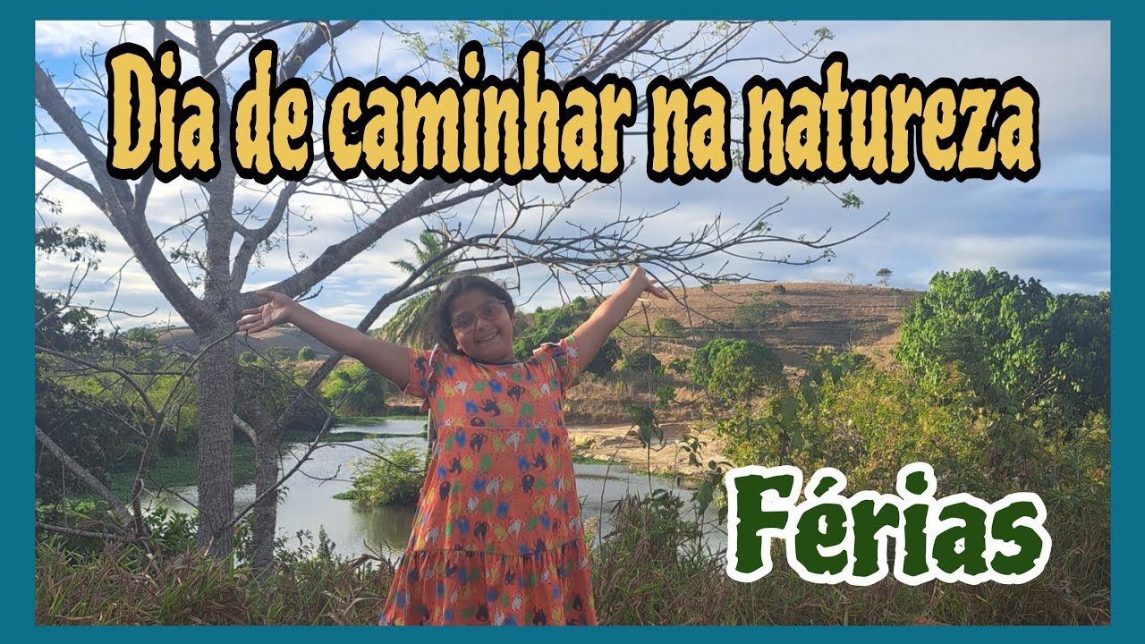 Férias: Explorando a natureza | caminhada 