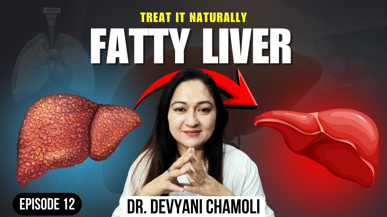 How to Treat Fatty Liver Naturally | Diet & Lifestyle Tips | Doctor Explains | #thehealingtips