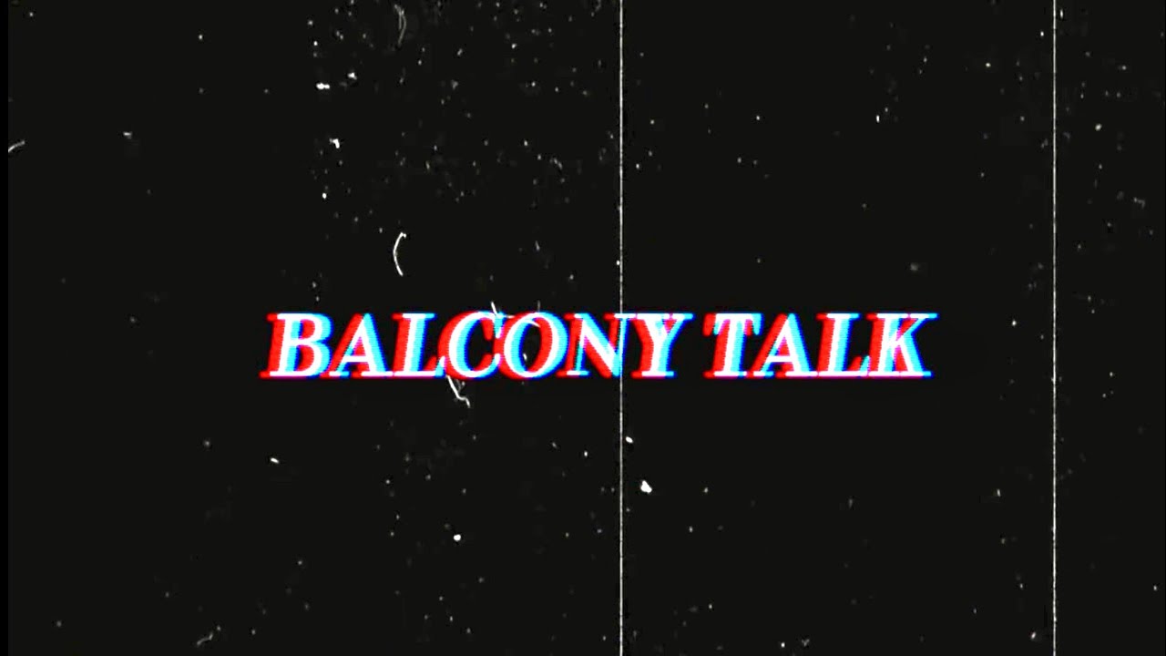 Midnight P.M. - Balcony Talk (Lyric Video)