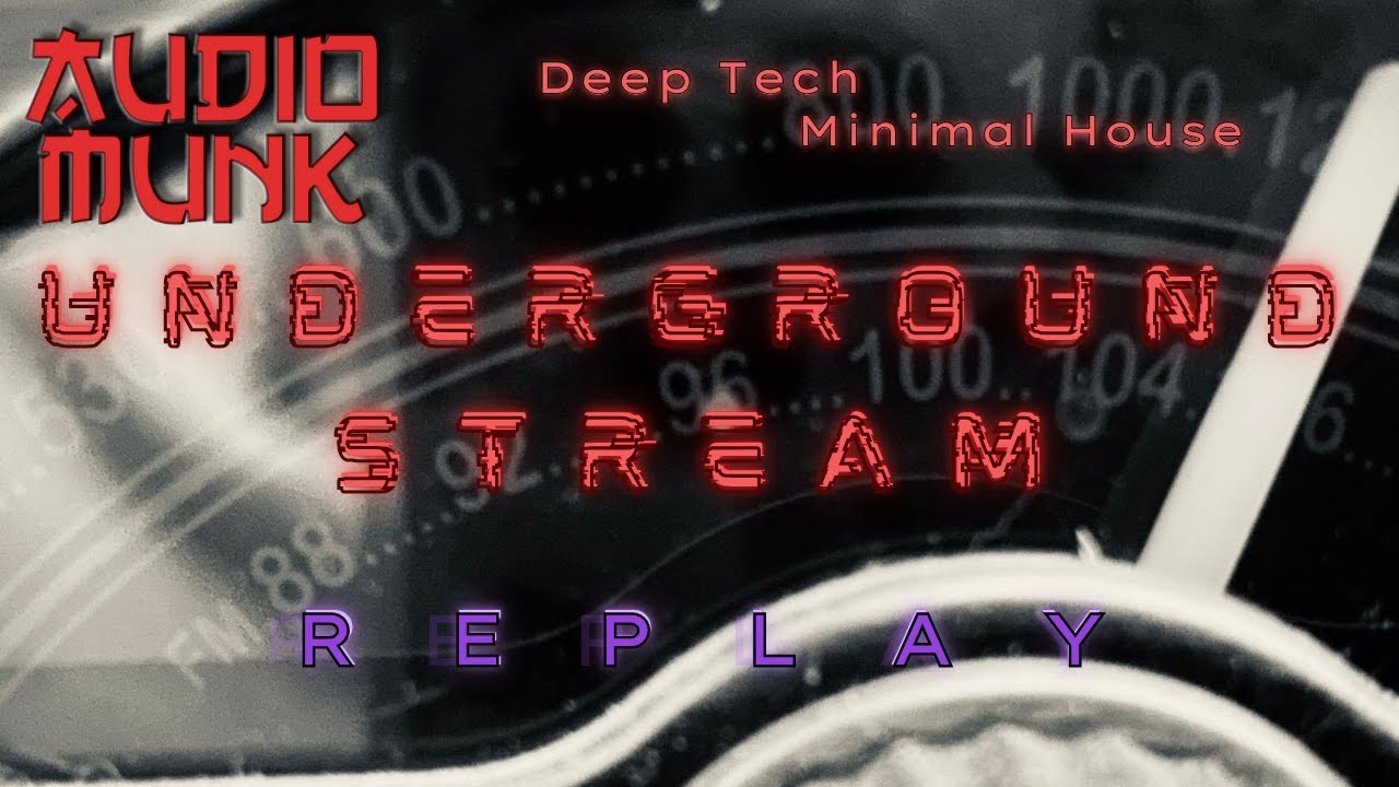 underground stream (02-04-2026) [deep tech / minimal house]
