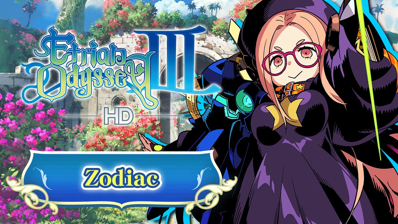 Etrian Odyssey III HD | Class Profile: Zodiac