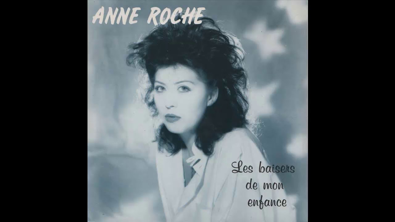 Anne Roche ‎– Les Baisers De Mon Enfance