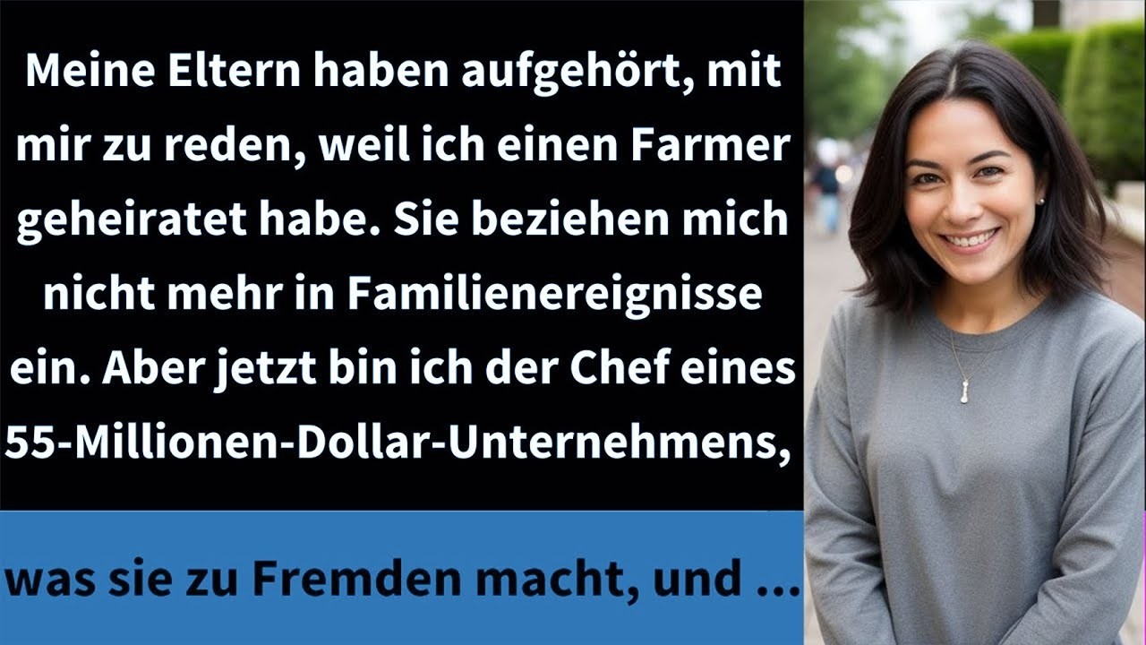 Meine Eltern haben aufgehört, mit mir zu reden, weil ich einen Farmer geheiratet habe.