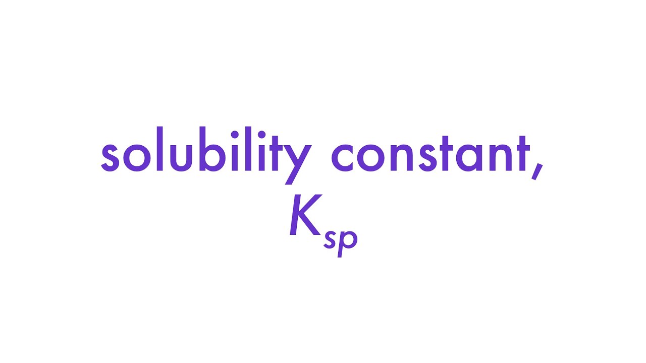 Solubility Constant