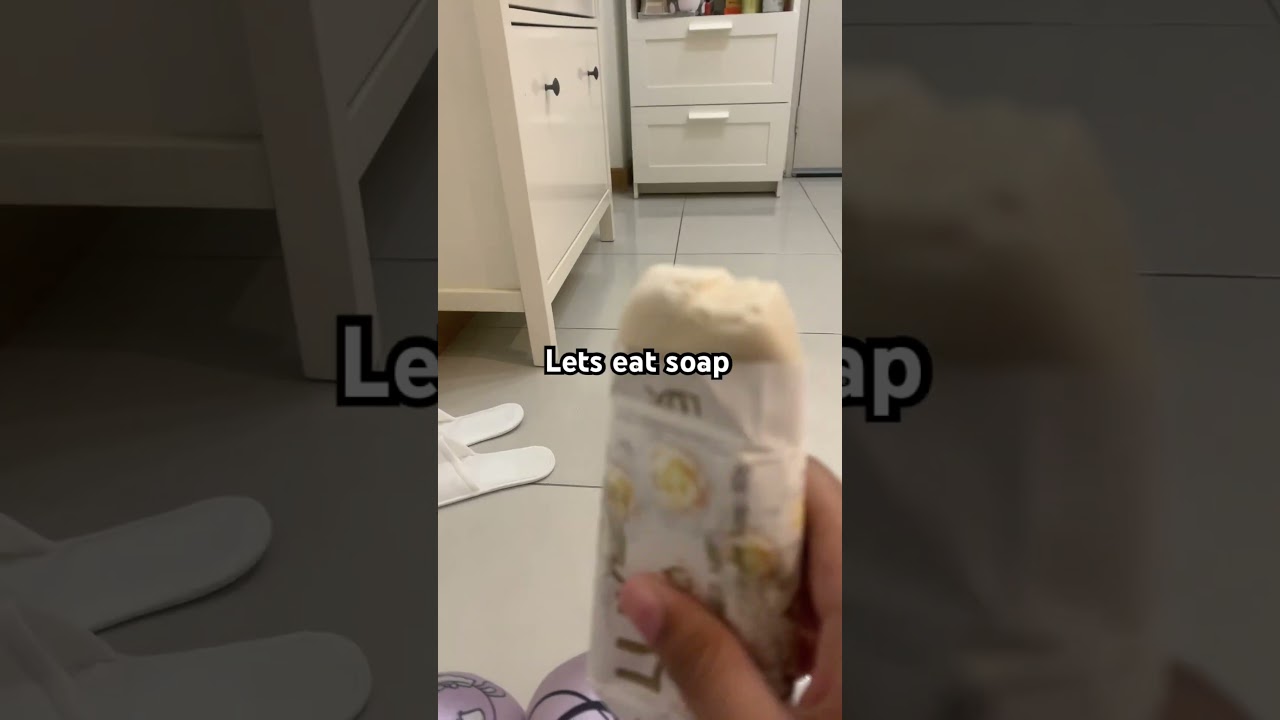 Lets eat soap #soap #eating #Eatingsoap #imcooked #cringe #shorts