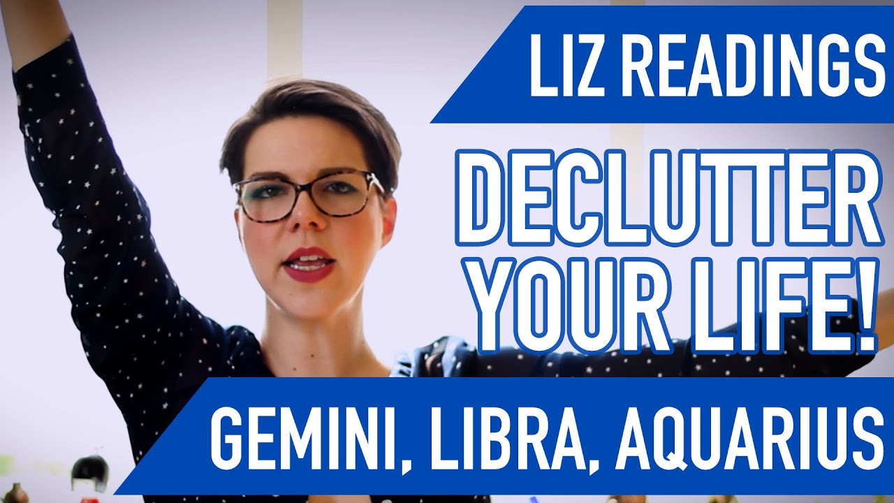 Gemini, Libra, Aquarius: DECLUTTER YOUR LIFE! // Tarot Reading