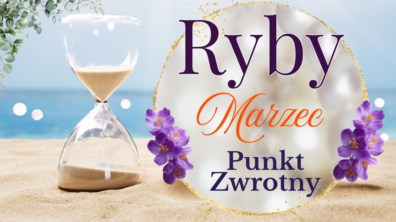RYBY ♓️ Nie możesz już tego ignorować – ta prawda zmienia wszystko ⌛️Druga połowa marca 🌷