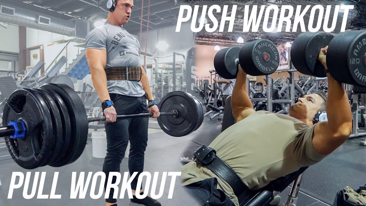 CREATING SOMETHING NEW | PULL & PUSH WORKOUTS