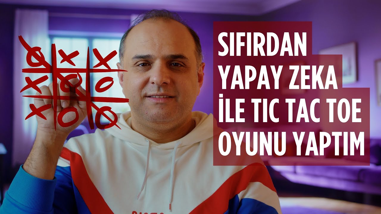 Sıfırdan Yapay Zeka ile Tic Tac Toe Oyunu Yaptım, Web ve Mobilde Yayınladım 🤯